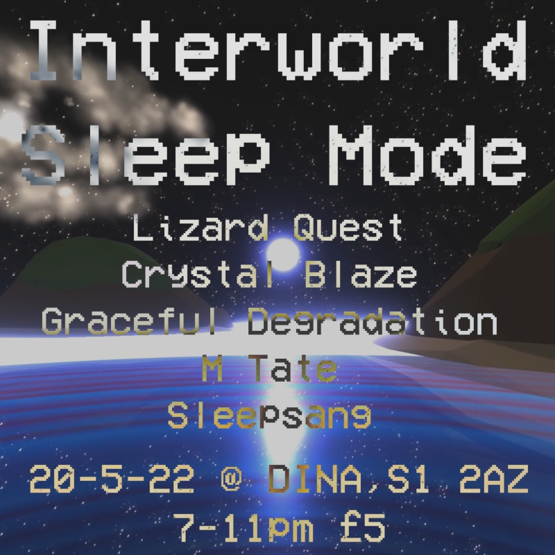 Interworld Sleep Mode (Friday 20 May 2022)